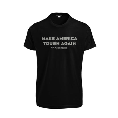 Monarck Make America Tough Again Black Tee 2W383