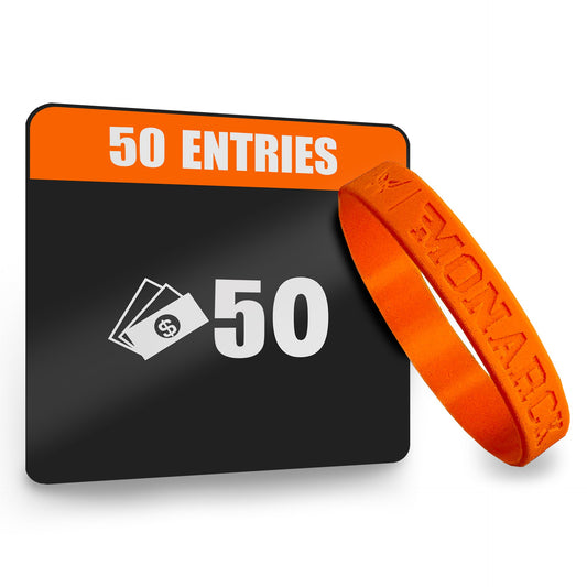 $50 = 50 Entries + Wristband