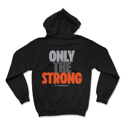 Monarck Only The Strong Hoodie Black 2W296