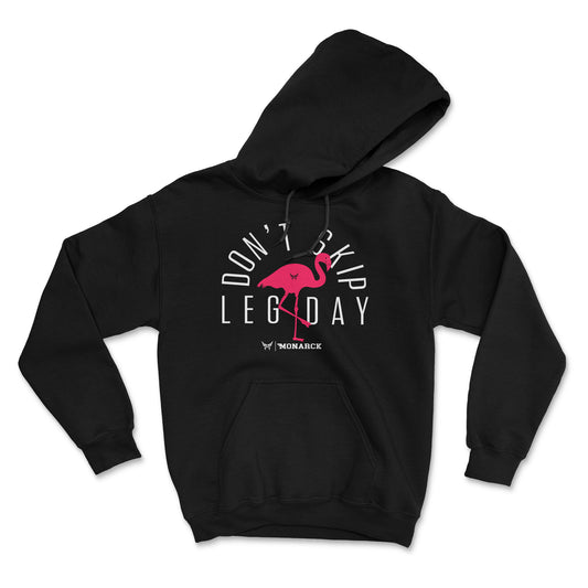 Monarck Don'T Skip Leg Day  Hoodie Black 2W377